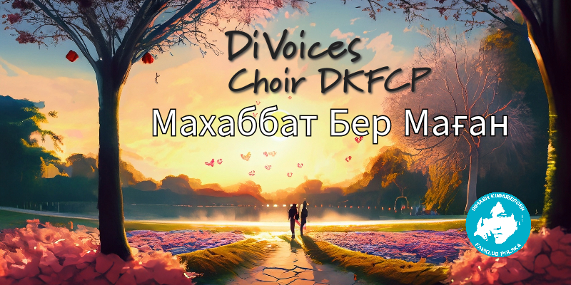 Premiera piosenki “Mahabbat Ber Magan” chóru DiVoices